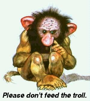 Name:  DontFeedTheTroll.jpg
Views: 25
Size:  15.3 KB
