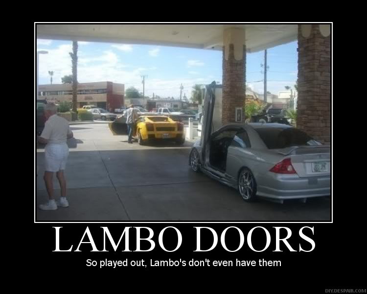 Name:  Lambo-Doors-So-Played-Out.jpg
Views: 99
Size:  51.7 KB